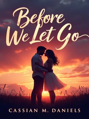 cover image of Before We Let Go